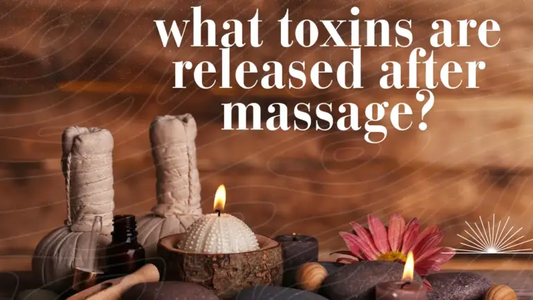 what toxins are released after massage