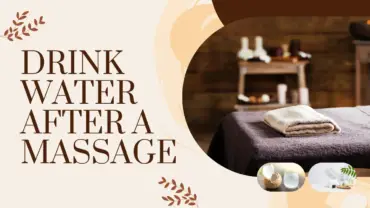 why is it important to drink water after a massage