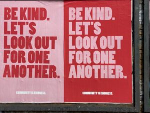 Posters encouraging community spirit